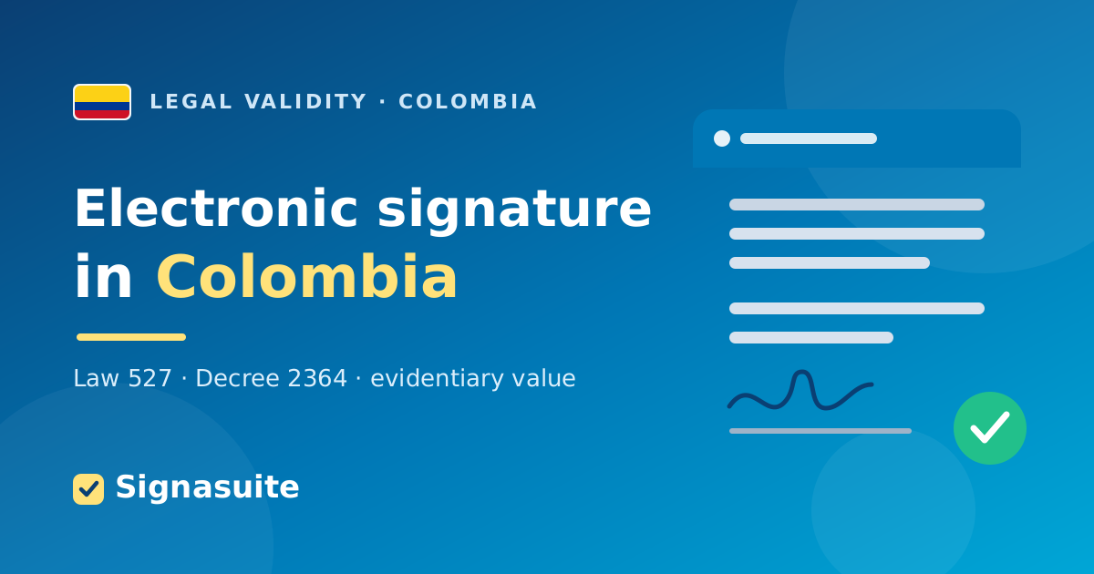 Electronic Signature in Colombia: Legal Validity, Types and How to Sign